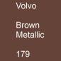 Preview: Volvo, Brown Metallic, 179.